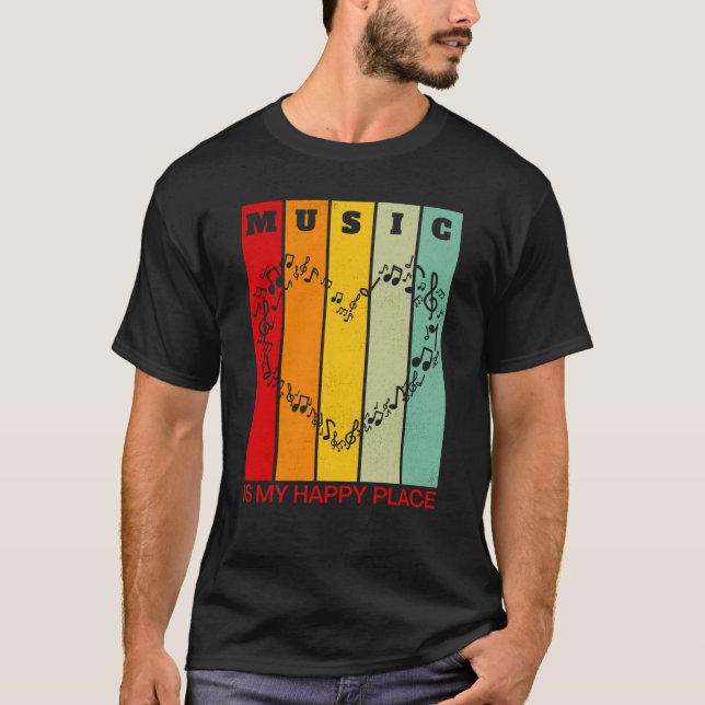 Music is My Happy Place Valentine Musician Singer T-Shirt (Front)