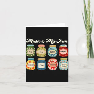 Music Is My Jam Teacher Choir Band Student Musicia Card