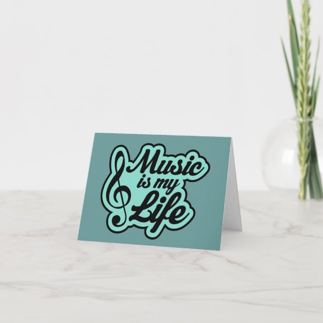 Music Is My Life Musical Quote Card (Front)