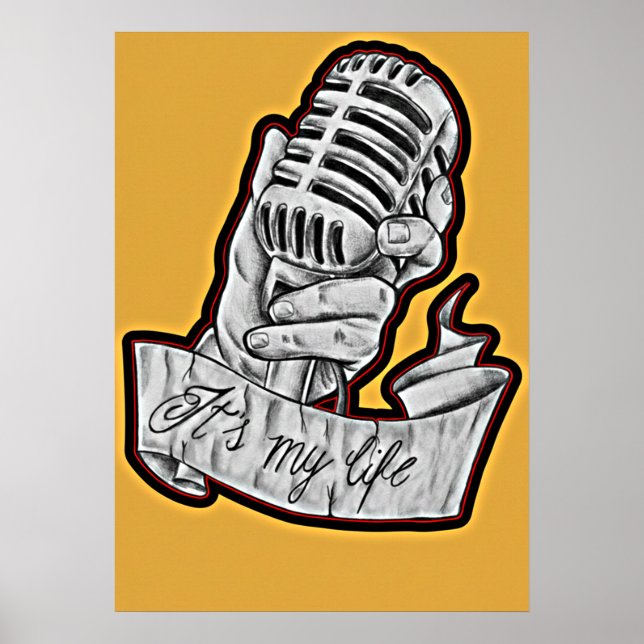 Music Is My Life - Vintage Microphone Drawn  Poster (Front)