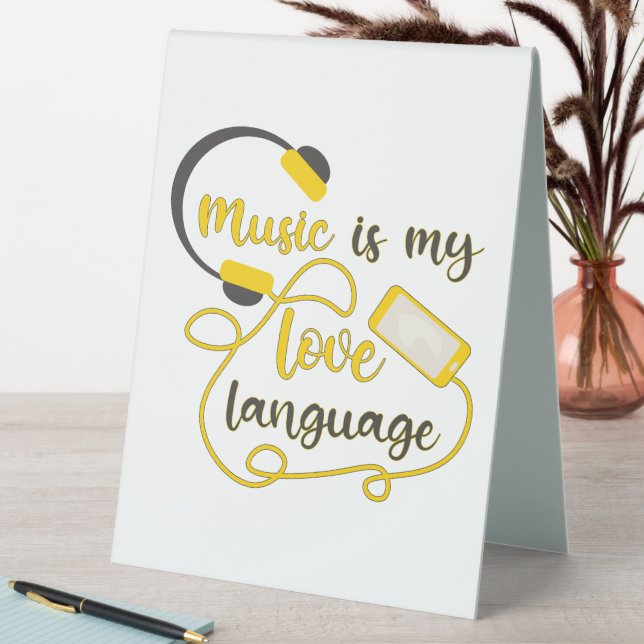Music is my love language romantic phrase (In SItu (Table))