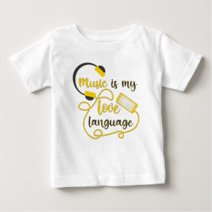 Music is my love language romantic phrase baby T-Shirt