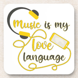 Music is my love language romantic phrase coaster