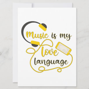 Music is my love language romantic phrase invitation