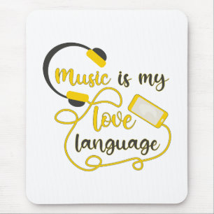 Music is my love language romantic phrase mouse mat