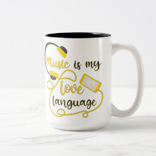 Music is my love language romantic phrase Two-Tone coffee mug