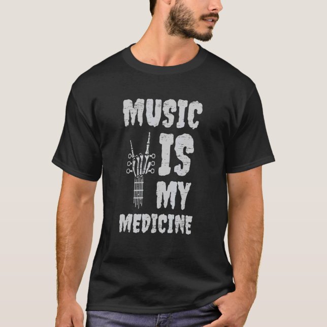 Music Is My Medicine Skelatal Bones Spooky Bone Gu T-Shirt (Front)