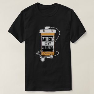 Music is my Medicine T-Shirt