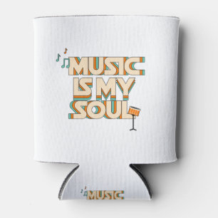Music Is My Soul Can Cooler