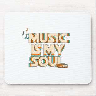 Music Is My Soul Mouse Mat