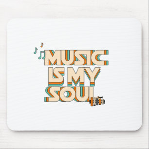 Music Is My Soul Mouse Mat
