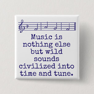 Music Is Nothing Else - Music Quote  15 Cm Square Badge