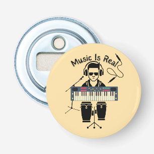 Music Is Real Bottle Opener