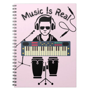 Music Is Real Notebook