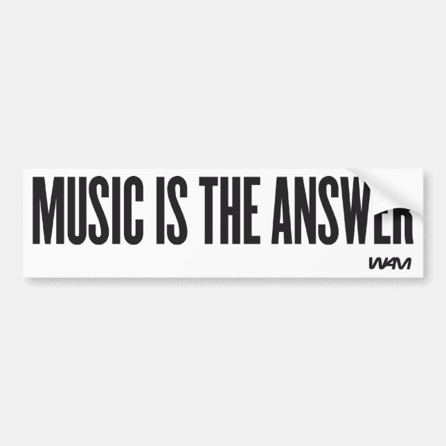 Music is the answer bumper sticker (Front)