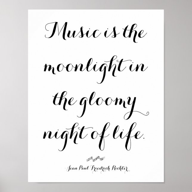 Music is the Moonlight of Life Poster (Front)