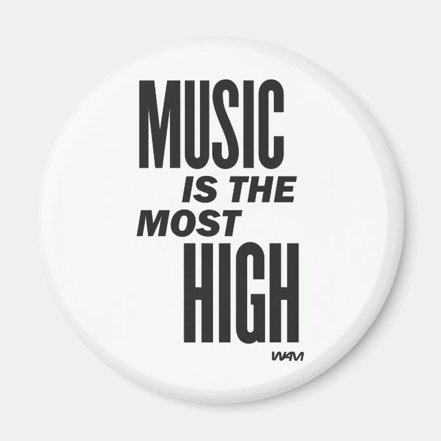 music is the most high magnet (Front)
