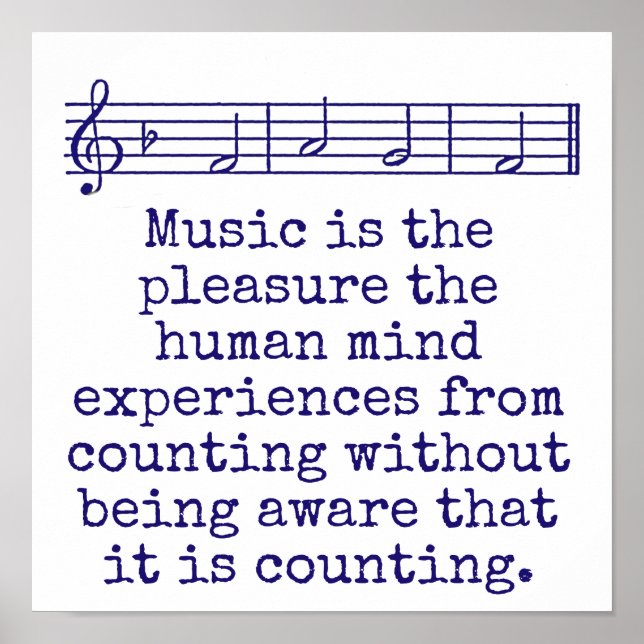 Music Is The Pleasure - Music Quote  Poster (Front)