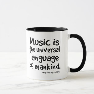 Music Is The Universal Language Of Mankind Gift Mug