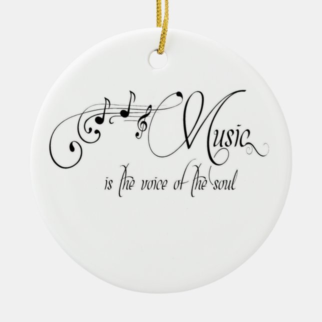 Music Is The Voice Of The Soul Ceramic Tree Decoration (Front)
