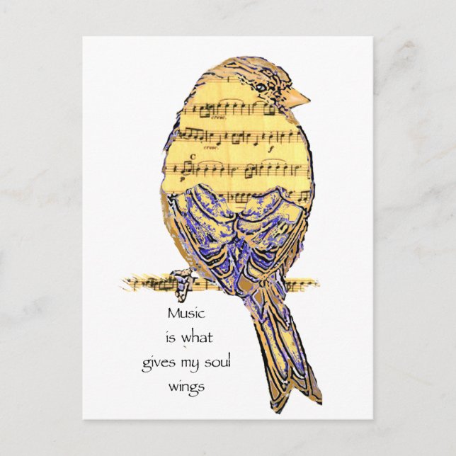Music  is what gives my soul wings Bird Postcard (Front)
