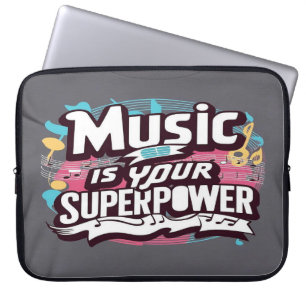 Music Is Your Superpower Laptop Sleeve