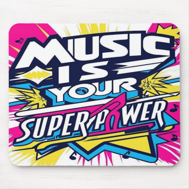 Music Is Your Superpower option 2 Mouse Mat (Front)