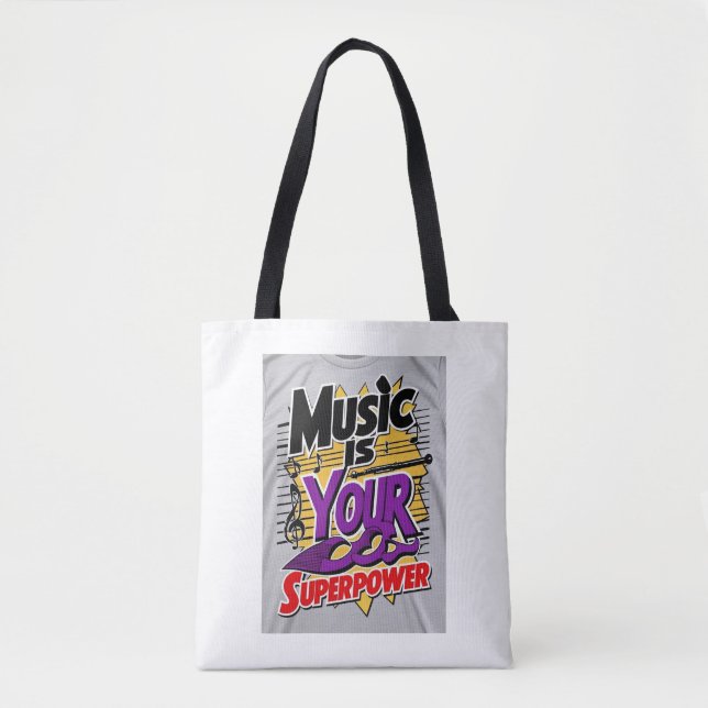 Music Is Your Superpower option 3 Tote Bag (Front)