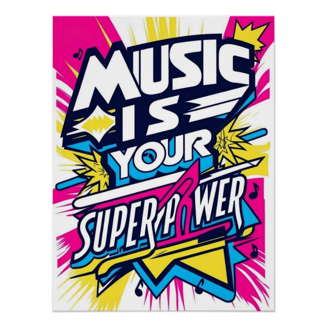 Music Is Your Superpower Poster (Front)