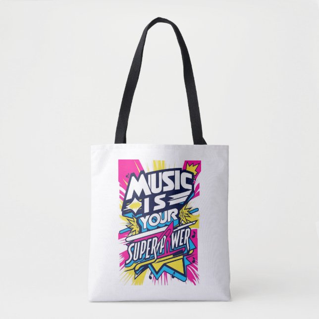 Music Is Your Superpower Tote Bag (Front)