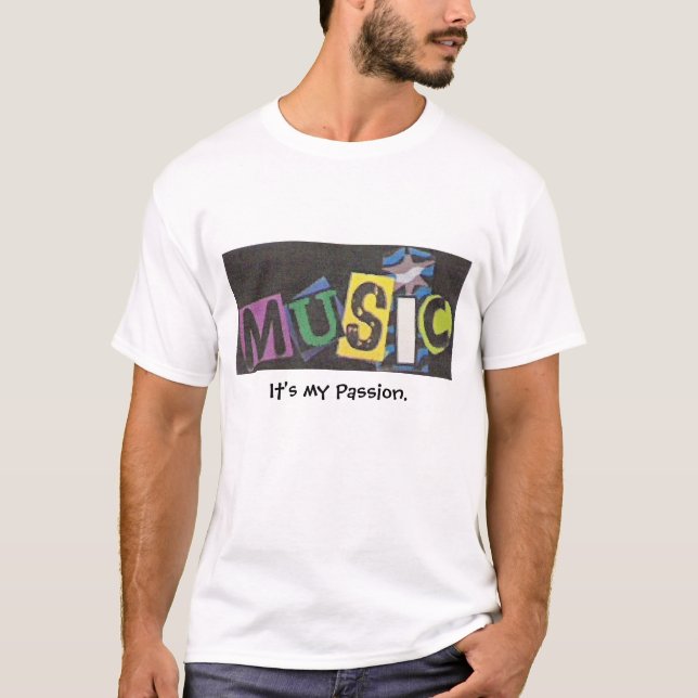 Music-It's my Passion T-Shirt (Front)