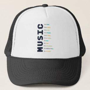 music it's ..... trucker hat