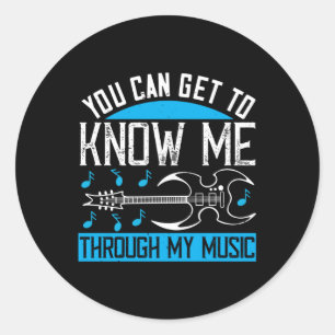 Music - Know Me Through My Music Classic Round Sticker