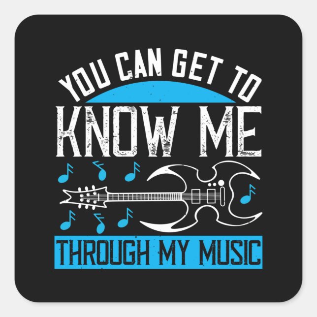 Music - Know Me Through My Music Square Sticker (Front)