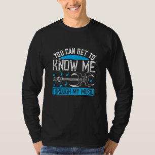 Music - Know Me Through My Music T-Shirt