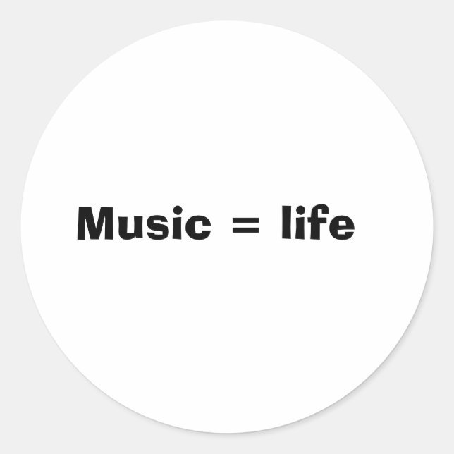 Music = life classic round sticker (Front)