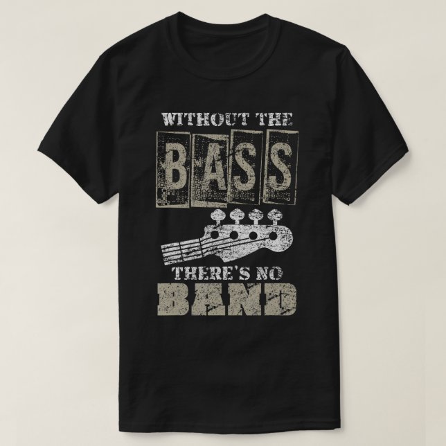 Music Lover Gift Idea Bass Player Bass Guitar  T-Shirt (Design Front)