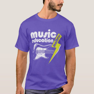 Music Lover Quote Music Education Matters boy T-Shirt