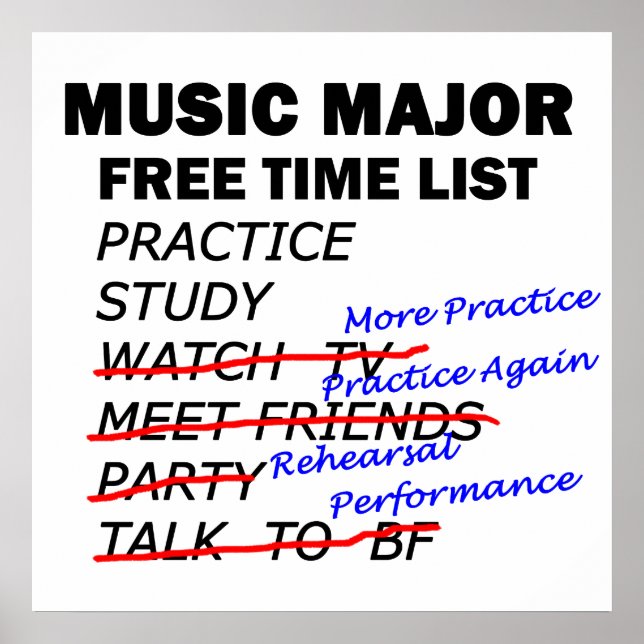 Music Major Free Time - Girl Poster (Front)