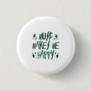 Music Makes Me Happy 3 Cm Round Badge