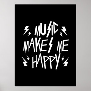 Music Makes Me Happy Poster