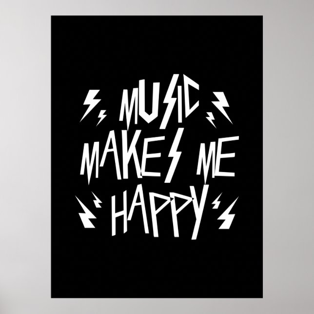 Music Makes Me Happy Poster (Front)