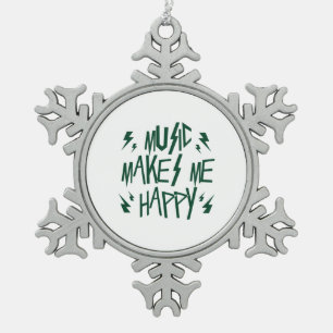 Music Makes Me Happy Snowflake Pewter Christmas Ornament