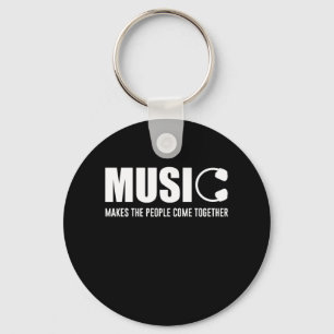 Music Makes The People Come Together Key Ring