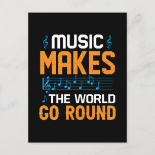 Music Makes The World Go Round Postcard