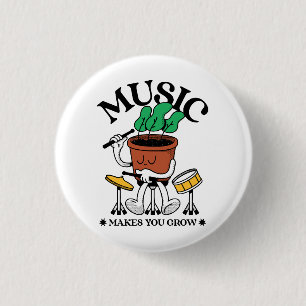 Music Makes You Grow Plant Drummer 3 Cm Round Badge