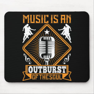 Music - Music Is An Outburst Of The Soul Mouse Mat
