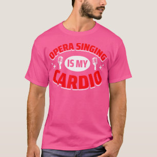 Music Musical Choir Opera Singer T-Shirt