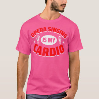 Music Musical Choir Opera Singer T-Shirt