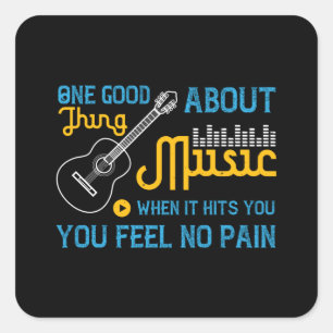 Music - No Pain When Music Hits You Square Sticker